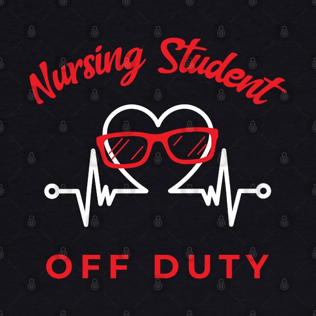 Nursing Student Off Duty Sunglasses by DPattonPD